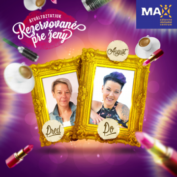 Augustová premena v MAXe