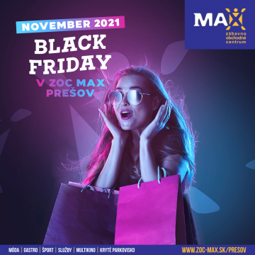 November v ZOC MAX Prešov je v znamení Black Friday!