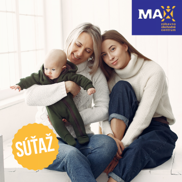 Deň matiek – vyhraj set mama dcéra alebo mama syn v ZOC MAX Žilina!