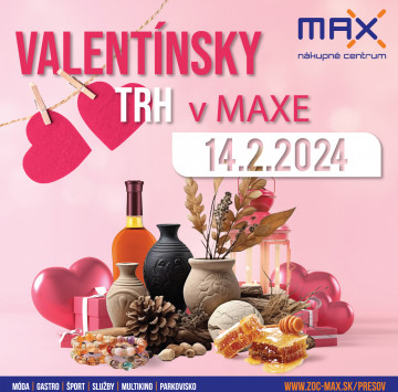 Nákupné centrum MAX Prešov Vás srdečne pozýva na Valentínsky trh